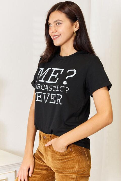 Sarcastic Graphic Round Neck T-Shirt