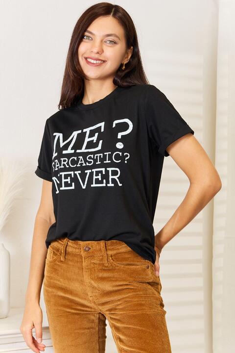 Sarcastic Graphic Round Neck T-Shirt